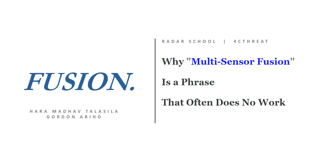 Why Multi-Sensor Fusion Is a Phrase That Often Does Not Work